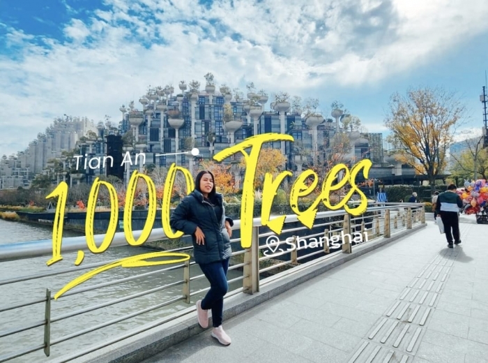 อาคารพันต้นไม้สุดแปลกตา 1000Trees แลนด์มาร์คแห่งมหานครเซี่ยงไฮ้