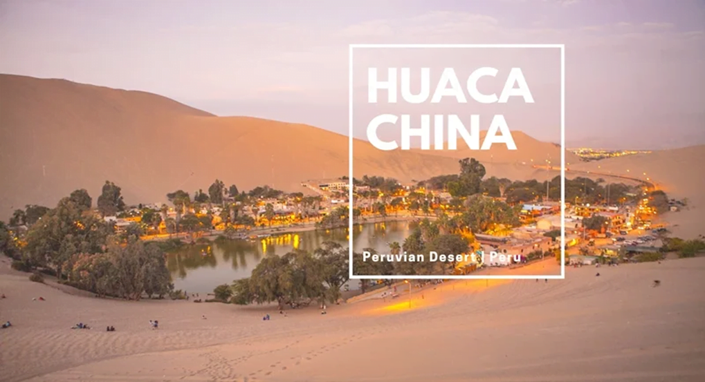 Huacachina โอเอซิสเวิ้งว้างกลางทะเลทรายเปรู