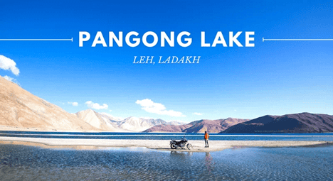 Pangong Lake ทะเลสาบสีฟ้าครามแห่งเลห์ ลาดักห์